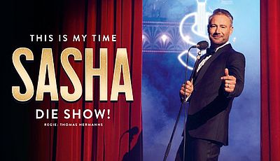 SASHA „This Is My Time – Die Show“